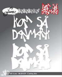 Billede: skæreskabelon KOM SÅ DANMARK med skygge, BY LENE DIES, BLD1435,
7,7x5,5cm