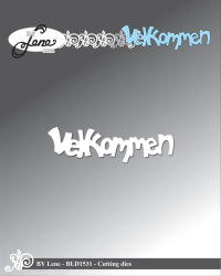 Billede: skæreskabelon Velkommen, BY Lene Dies 