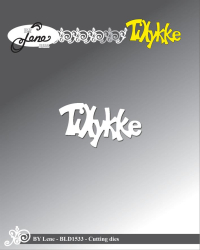 Billede: skæreskabelon Tillykke, BY Lene Dies 