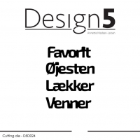 Billede: skæreskabelon tekster Favorit, Øjesten, Lækker, Venner, Design5 dies. D5D024, Længste: 52mm, førpris kr. 44,- nupris