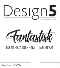 Billede: Design5 clearstamp Fantastisk, DU ER HELT IGENNEM, KAMMERAT, D5C024, Fantastisk: ca. 24x89mm