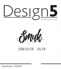 Billede: Design5 clearstamp Smuk, SOM DU ER, DU ER, D5C025, Smuk: ca. 23x48mm, førpris kr. 32,- nupris