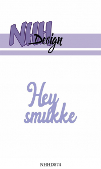 Billede: skæreskabelon Hey smukke, NHH Design Dies 