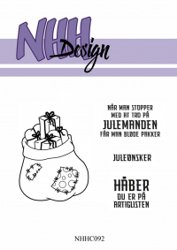 Billede: NHH Design Clearstamp Julemandens Sæk,  NHHC092, A7, NÅR MAN STOPPER MED AT TRO PÅ JULEMMANDEN FÅR MAN BLØDE PAKKER, JULEØNSKER, HÅBER DU ER PÅ ARTIGLISTEN, førpris kr. 48,- nupris