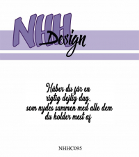 Billede: NHH Design Clearstamp Håber du får en rigtig dejlig dag, som nydes sammen med alle dem du holder mest af. NHHC095, 6,9x3,2cm