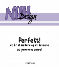 Billede: NHH Design Clearstamp, Perfekt! et år stærkere og et år mere at genere os andre!  NHHC098, 7,3x2,7cm, førpris kr. 16,- nupris