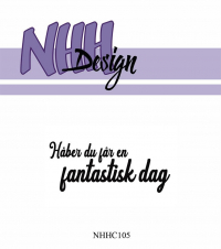 Billede: NHH Design Clearstamp, Håber du får en fantastisk dag. NHHC105, 6,1x2,6cm