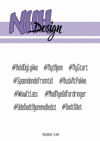 Billede: NHH Design Clearstamp #HeldOgLykke, #NytHjem, #NyStart, #SpændendeFremtid, #HuskAtPakke, #WowEtLæs, #ModNyeUdfordringer, #UdeGodtHjemmeBedst, #GodtGået,  NHHC149, A7, førpris kr. 48,- nupris