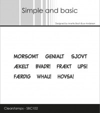 Billede: SIMPLE AND BASIC STEMPEL, MORSOMT, GENIALT, SJOVT, ÆKELT, BVADR!, FRÆKT, UPS!, FÆRDIG WHAU!, HOVSA!, SBC102, Største: 2,7x0,5cm, førpris kr. 32,- nupris  