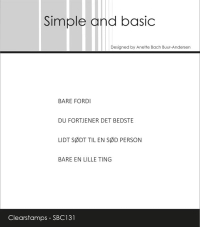 Billede: Simple and basic Clearstamp små danske tekster, BARE FORDI, DU FORTJENER DET BEDSTE, LIDT SØDT TIL EN SØD PERSON, BARE EN LILLE TING, SBC131, Største: 4,6x0,3cm