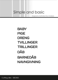 Billede: skæreskabelon Simple and Basic die BABY, PIGE, DRENG, TVILLINGER, TRILLINGER, DÅB, BARNEDÅB, NAVNGIVNING, SBD303, Passer ind i SBD300