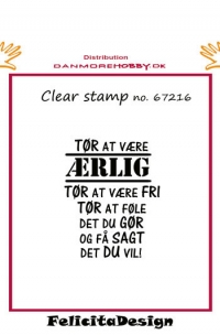 Billede: Clear stamp Tør at være ærlig, tør at være fri, tør at føle det du gør, og få sagt det du vil, danmore, førpris kr. 24,00, nupris