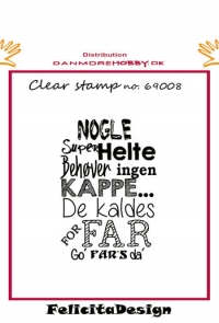 Billede: Stempel NOGLE Super Helte Behover ingen KAPPE...De kaldes FOR FAR Go FAR´S da´, FelicitaDesign