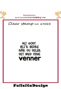 Billede: Stempel ALT GODT BLI´R BEDRE NÅR DU DELER DET MED DINE venner, FilicitaDesign