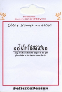 Billede: Stempel Til dagens Konfirmand. I dag fra barndom til ungdom du går glem ikke at du høster som du sår, FelicitaDesign