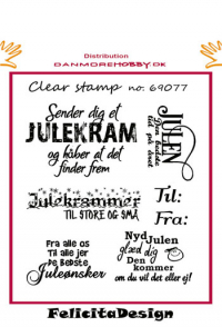 Billede: Stempel 6 stk. juletekster, Sender dig et JULEKRAM og håber at det finder frem, JULEN den bedste tid på året, Julekrammer TIL STORE OG SMÅ, Til: Fra:, Fra alle os Til alle jer De bedste Juleønsker, Nyd Julen glæd dig Den kommer om du vil det eller ej!, FelicitaDesign