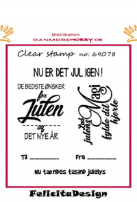 Billede: Stempel 6stk juletekster, NU ER DET JUL IGEN!, DE BEDSTE ØNSKER for Julen ---og--- DET NYE ÅR, Lad julens Magi fylde tid hjerte, Til..... Fra....., NU tændes tusind julelys, FelicitaDesign