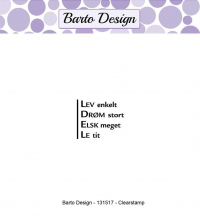 Billede: BARTO DESIGN STEMPEL LEV enkelt, DRØM stort, ELSK meget, LE tit, 2,6x2,2cm