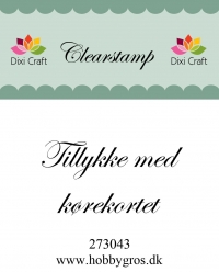 Billede: Dixi Craft Stempel, Tillykke med kørekortet