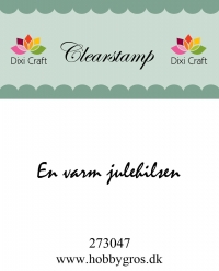 Billede: Dixi Craft Stempel, En varm julehilsen