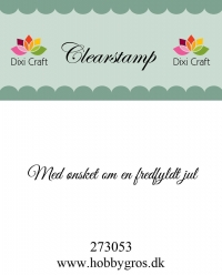 Billede: Dixi Craft Stempel, Med ønsket om en fredfyldt jul