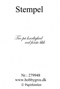Billede: Acrylstempel citat Tro på kærlighed ved første blik, førpris kr. 20,00, nupris