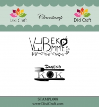 Billede: DIXI CRAFT CLEARSTAMP “Dansk Tekst” STAMPL008, VELBEKOMME, DAGENS KOK, Største: 4,5x2,4cm, førpris kr. 24,00, nupris