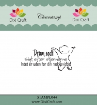 Billede: DIXI CRAFT CLEARSTAMP “Dansk tekst” STAMPL044, 6,1x3cm, Drøm sødt sigt efter stjernerne Intet er uden for din rækkevidde