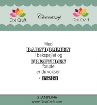 Billede: DIXI CRAFT CLEARSTAMP, Med BARNDOMMEN i bagspejlet og FREMTIDEN forude er du voksen - næsten, STAMPL046,
5x4,35cm