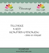 Billede: DIXI CRAFT CLEARSTAMP, TILLYKKE MED KONFIRMATIONEN - sikke en milepæl, STAMPL048, 7x2,7cm