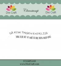Billede: DIXI CRAFT CLEARSTAMP, SÅ KOM DAGEN ENDELIG TAK FOR AT VI MÅ FEJRE DEN MED DIG, STAMPL049, 7,5x1,4cm