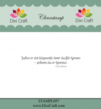 Billede: DIXI CRAFT CLEARSTAMP Julen er det tidspunkt, hvor du får hjemve - selvom du er hjemme, STAMPL097, 6,5x1,2cm, Carol Nelson