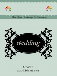 Billede: skære/prægeskabelon wedding, ordet præges, MD0012, dixi craft die, førpris kr. 56,- nupris