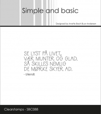Billede: SIMPLE AND BASIC STEMPEL SE LYST PÅ LIVET, VÆR MUNTER OG GLAD, SÅ SKILLES NEMLIG DE MØRKE SKYER AD, Ukendt, SBC088, 7,6x2,3cm