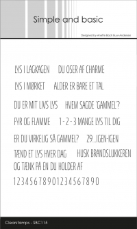 Billede: Simple and basic Clearstamp LYS I LAGKAGEN, DU OSER AF CHARME, LYS I MØRKET, ALDER ER BARE ET TAL, DU ER MIT LIVS LYS, HVEM SAGDE 'GAMMEL'?, FYR OG FLAMME, 1-2-3 MANGE LYS TIL DIG, ER DU VIRKELIG SÅ GAMMEL?, 29...IGEN-IGEN, TÆND ET LYS HVER DAG OG TÆNK PÅ ÉN DU HOLDER AF, , HUSK BRANDSLUKKEREN, 12345678901234567890, SBC115
Største: 7,5x0,7cm